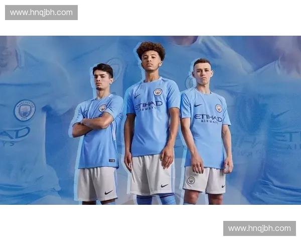 曼城2016至2017赛季主场球衣设计解析与背后文化意义探索
