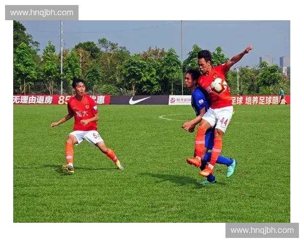 以广州为中心展开的精彩足球对决与城市激情全景深度解析盛况全